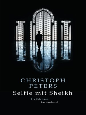 cover image of Selfie mit Sheikh
